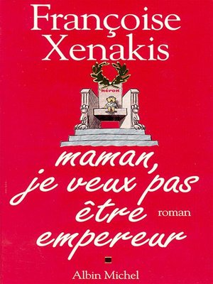 cover image of Maman je veux pas être empereur